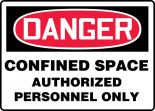 Contractor Preferred OSHA Danger Safety Sign: Confined Space - Authorized Personnel Only