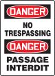 DANGER-NO TRESPASSING (BILINGUAL FRENCH)