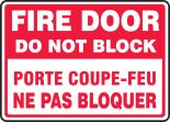 FIRE DOOR DO NOT BLOCK (BILINGUAL FRENCH - PORTE COUPE-FEU NE PAS BLOQUER)