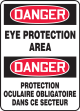 DANGER EYE PROTECTION AREA (BILINGUAL FRENCH)