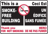 THIS IS A SMOKE-FREE BUILDING (BILINGUAL FRENCH)