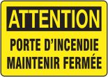 ATTENTION PORTE D'INCENDIE MAINTENIR FERMÉE (FRENCH)