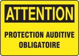 ATTENTION PROTECTION AUDITIVE OBLIGATOIRES (FRENCH)