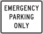 EMERGENCY PARKING ONLY