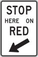 STOP HERE ON RED (ARROW DOWN LEFT)