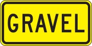 Traffic Sign, Legend: GRAVEL