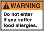 WARNING DO NOT ENTER IF YOU SUFFER FOOD ALLERIES.