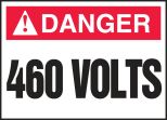Safety Label, Header: DANGER, Legend: 460 VOLTS