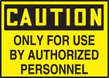 ONLY FOR USE BY AUTHORIZED PERSONNEL