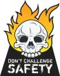 Hard Hat Stickers: Don't Challenge Safety