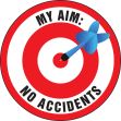 MY AIM: NO ACCIDENTS