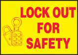 LOCKOUT FOR SAFETY (W/GRPAHIC)