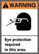 EYE PROTECTION REQUIRED IN THIS AREA (W/GRAPHIC)