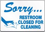 SORRY... RESTROOM CLOSED FOR CLEANING (W/GRAPHIC)