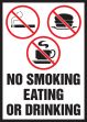 NO SMOKING EATING OR DRINKING (W/GRAPHIC)