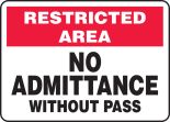 No Admittance Without Pass