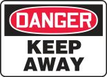 Safety Sign, Header: DANGER, Legend: DANGER KEEP AWAY