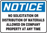 No Solicitaion Or Distribution Of Materials Allowed On Company Property At Any Time