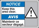 NOTICE KEEP THIS AREA CLEAR (W/GRAPHIC)