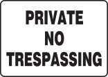 PRIVATE NO TRESPASSING