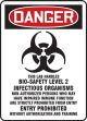OSHA Danger Biohazard Sign: This Lab Handles Bio-Safety Level 2 Infectious Organisms