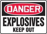 EXPLOSIVES KEEP OUT (GLOW)