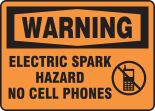 WARNING ELECTRIC SPARK HAZARD NO CELL PHONES W/GRAPHIC