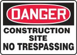 Safety Sign, Header: DANGER, Legend: CONSTRUCTION SITE NO TRESPASSING