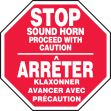 STOP SOUND HORN PROCEED WITH CAUTION (BILINGUAL FRENCH)