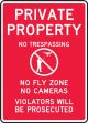 Drone Sign: Private Property - No Trespassing - No Fly Zone - No Cameras