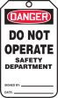 DO NOT OPERATE SAFETY DEPARTMENT