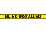 Safety Tag, Legend: BLIND INSTALLED