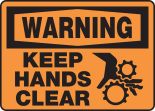 KEEP HANDS CLEAR (W/GRAPHIC)