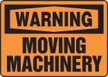 Safety Sign, Header: WARNING, Legend: MOVING MACHINERY