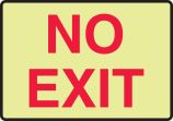 NO EXIT (RED ON GLOW) Safety Sign