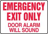EMERGENCY EXIT ONLY DOOR ALARM WILL SOUND
