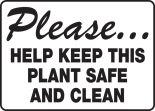 PLEASE… HELP KEEP THIS PLANT SAFE AND CLEAN