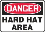Safety Sign, Header: DANGER, Legend: DANGER HARD HAT AREA