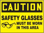 SAFETY GLASSES MUST BE WORN IN THIS AREA (W/ GRAPHIC)