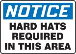 HARD HATS REQUIRED IN THIS AREA