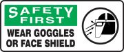 WEAR GOGGLES OR FACE SHIELD (W/GRAPHIC)