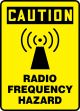 Safety Sign, Header: CAUTION, Legend: RADIO FREQUENCY HAZARD (W/GRAPHIC)