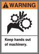 KEEP HANDS AWAY OUT OF MACHINERY (W/GRAPHIC)