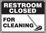 RESTROOM CLOSED FOR CLEANING (W/GRAPHIC)
