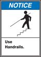USE HANDRAILS (W/GRAPHIC)