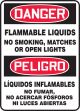FLAMMABLE LIQUIDS NO SMOKING, MATCHES OR OPEN LIGHTS (BILINGUAL)