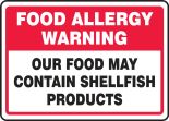 Safety Sign: Food Allergy Warning - Our Food May Conatain Shellfish Products