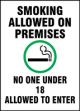 SMOKING ALLOWED ON PREMISES NO ONE UNDER 18 ALLOWED TO ENTER W/GRAPHIC (OREGON)