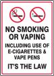 No Smoking Or Vaping - Including Use Of E-Cigarettes & Vape Pens - It's The Law