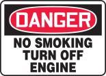 NO SMOKING TURN OFF ENGINE